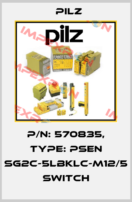 p/n: 570835, Type: PSEN sg2c-5LBKLC-M12/5 switch Pilz