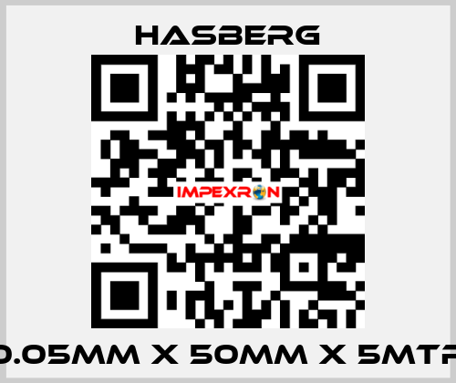 0.05MM X 50MM X 5MTR Hasberg