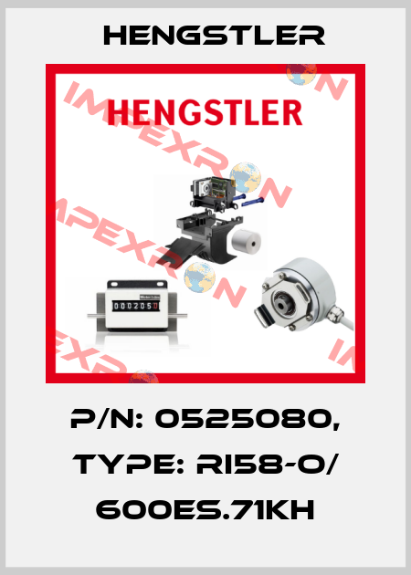 p/n: 0525080, Type: RI58-O/ 600ES.71KH Hengstler