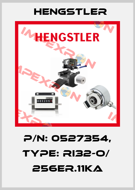 p/n: 0527354, Type: RI32-O/  256ER.11KA Hengstler