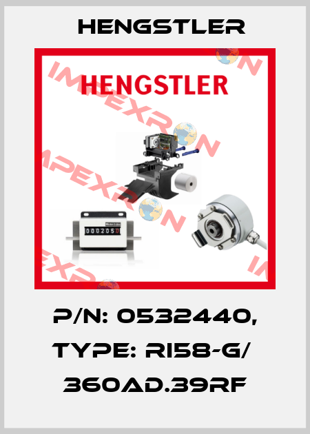 p/n: 0532440, Type: RI58-G/  360AD.39RF Hengstler