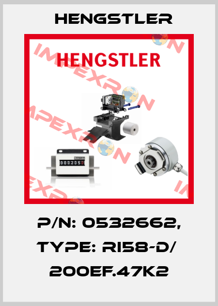 p/n: 0532662, Type: RI58-D/  200EF.47K2 Hengstler