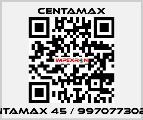 Centamax 45 / 99707730228 CENTAMAX