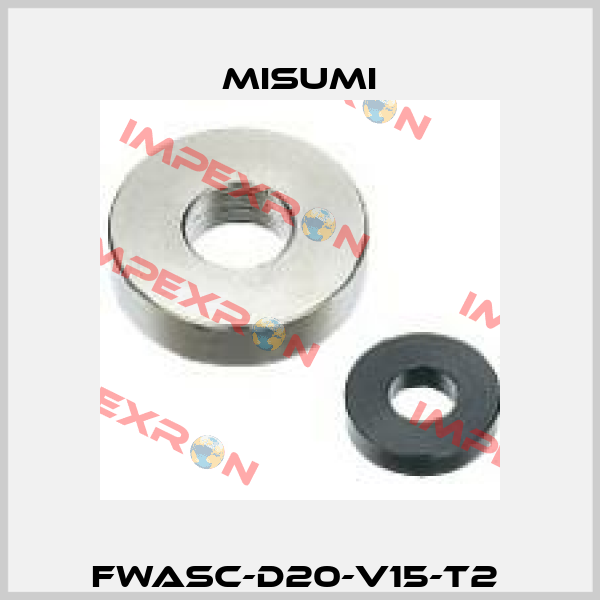 FWASC-D20-V15-T2  Misumi