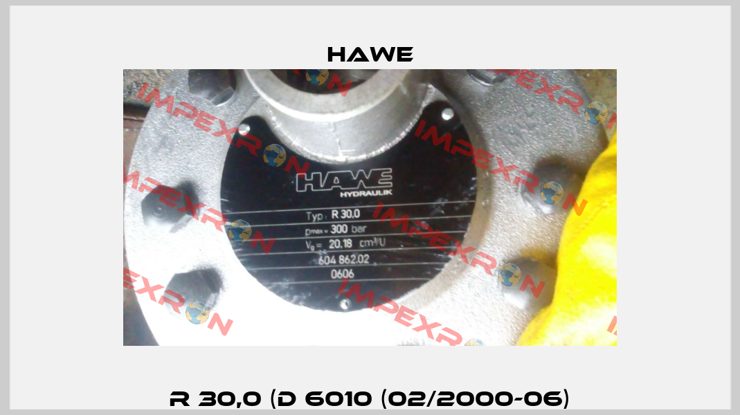 R 30,0 (D 6010 (02/2000-06) Hawe