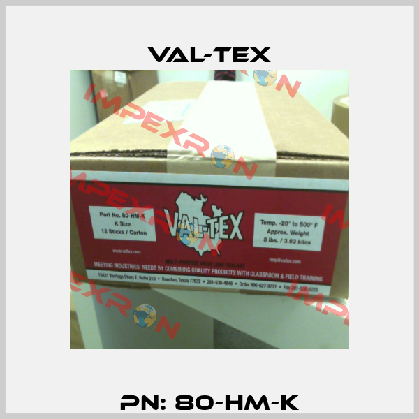 PN: 80-HM-K Val-Tex