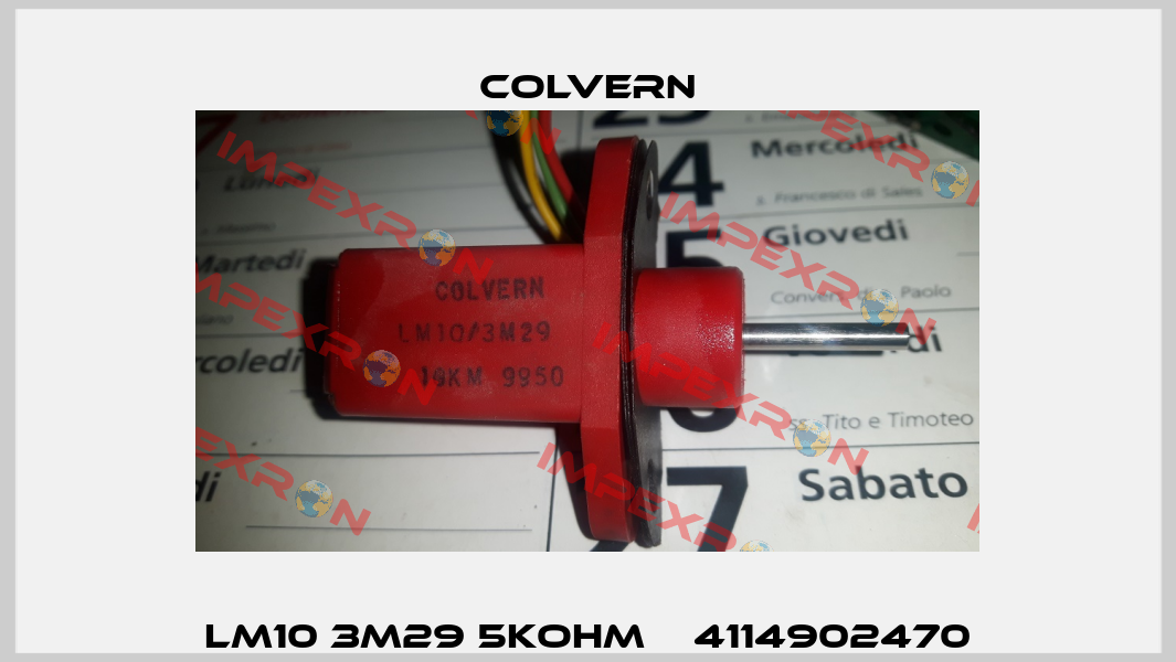 LM10 3M29 5Kohm    4114902470 Colvern