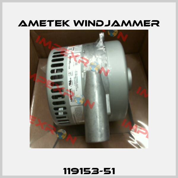 119153-51 Ametek Windjammer