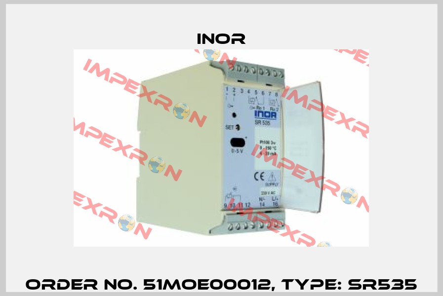 Order No. 51MOE00012, Type: SR535 Inor