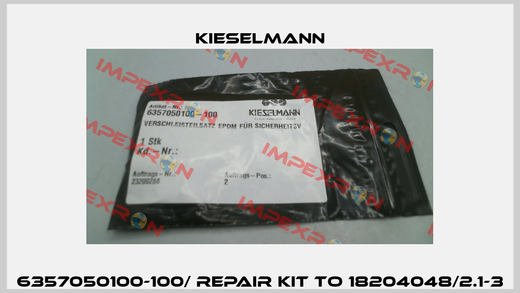 6357050100-100/ Repair Kit to 18204048/2.1-3 Kieselmann