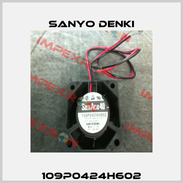 109P0424H602 Sanyo Denki