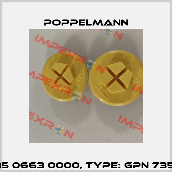 P/N: 735 0663 0000, Type: GPN 735 G 1 1/4 Poppelmann