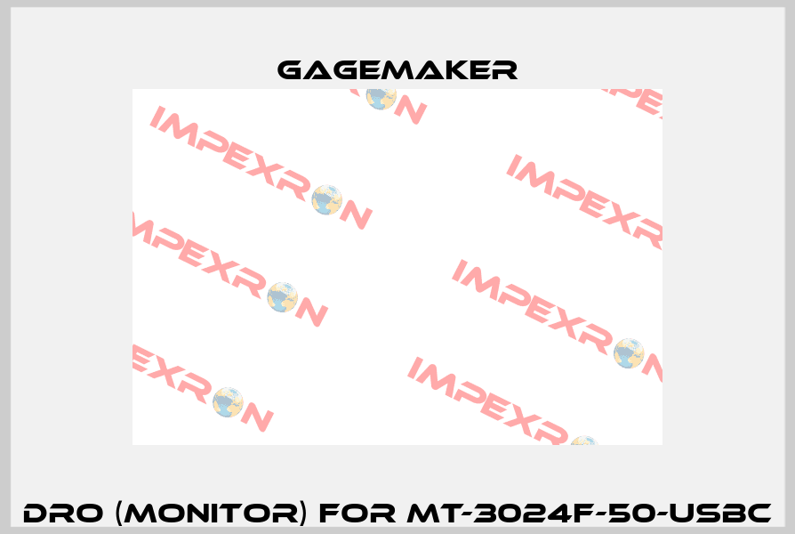 DRO (monitor) for MT-3024F-50-USBC Gagemaker